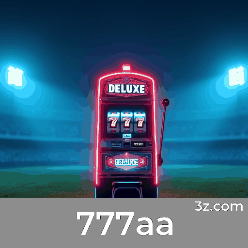 Experimente a Plataforma 777aa: Confiabilidade e Serviços Profissionais